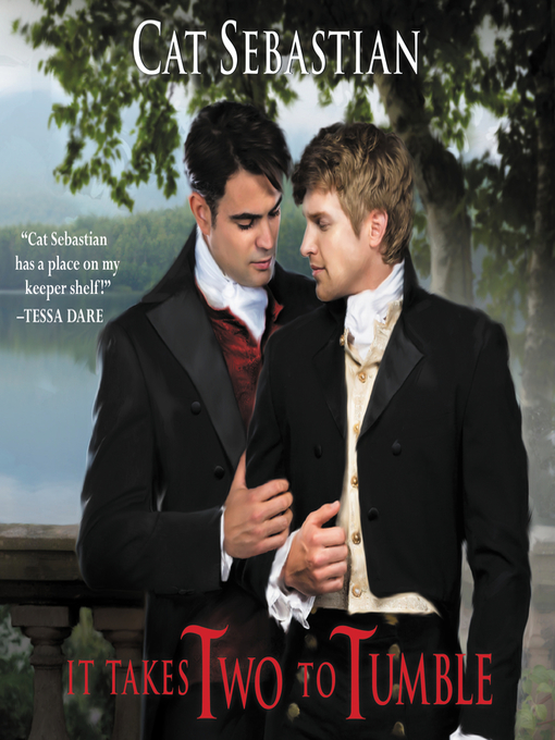 Title details for It Takes Two to Tumble by Cat Sebastian - Available